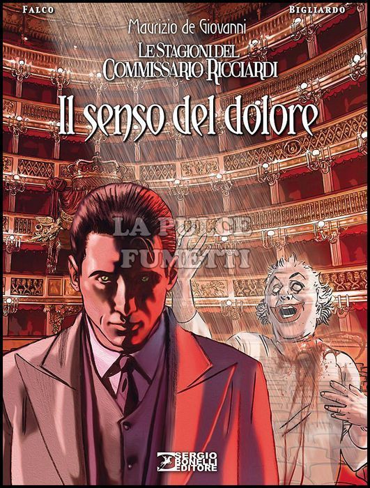 LE STAGIONI DEL COMMISSARIO RICCIARDI #     1: IL SENSO DEL DOLORE - CARTONATO